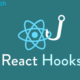 Boost Your Web App's Performance and Functionality using React Hooks - Maven Infotech