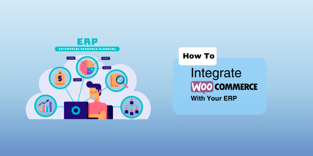 Maximizing Efficiency Unleashing the Power of WooCommerce - ERP Integration - Maven Infotech